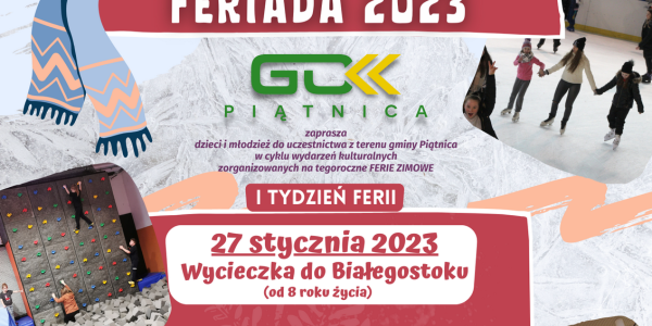 FERIADA 2023 – wycieczka do Białegostoku