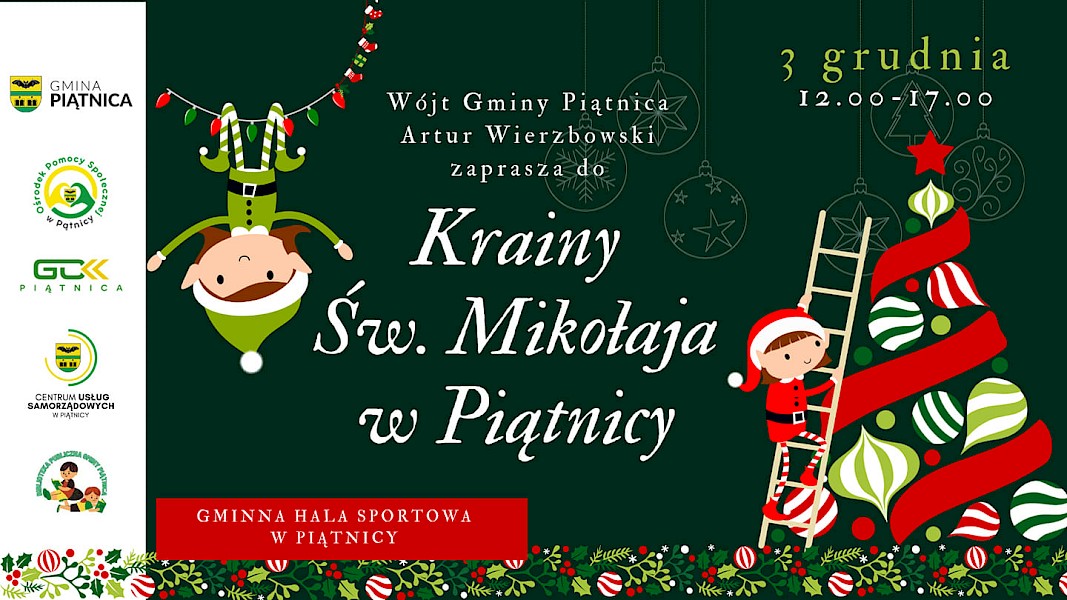"Kraina Św. Mikołaja w Piątnicy" - zaproszenie