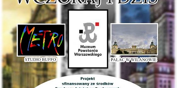 Projekt kulturalno-edukacyjny "Stolica wczoraj i dziś"