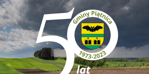 „50 lat Gminy Piątnica" - konkurs fotograficzny